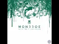 Monrroe Out Of Time ft Zara Kershaw mixed by ONE