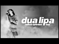 Lagu DUA LIPA - Forever Young (Alphaville) [Olympiahalle Munich]