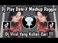 DJ PLAY DATE X MASHUP REGGAE SLOW VIRAL TIKTOK 2025 š„