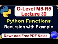 O-Level M3 R5 Python Recursion Functions with Example Factorial Number Lecture 39