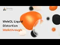WebGL Liquid Distortion for Breakdance Walkthrough