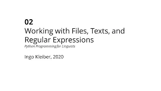 02 - Working with Files Texts and Regular Expressions