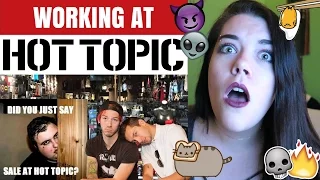 THE TRUTH ABOUT WORKING AT HOT TOPIC
