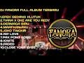 DJ FANORA FULL ALBUM |TERBARU