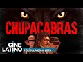 The Chupacabra Full Movie Cinelatino