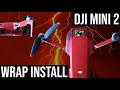 Drone Wrap Tutorial How to install a CUSTOM Drone Wrap for DJI MINI 2 DECALGIRL COM