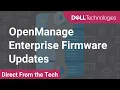 OpenManage Enterprise Firmware Updates