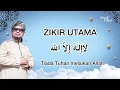Download Lagu Zikir Agong “LAILAHAILLALLAH” 1000 kali (amalan pagi \u0026 petang)- Munif Hijjaz
