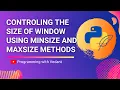 Python GUI Development Minsize and Maxsize in GUI window Tutorial