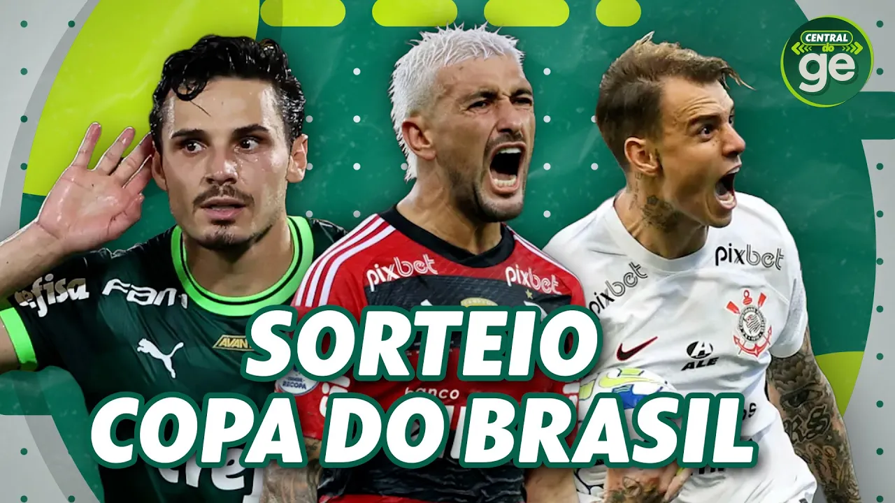COPA DO BRASIL: SORTEIO DAS QUARTAS DE FINAL | CENTRAL DO GE | #live | ge.globo