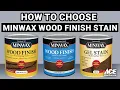 How To Choose Minwax Wood Finish Stain Ace Hardware