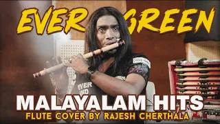 ever green malayalam hits flute cover by rajesh cherthala