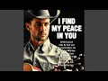 I Find My Peace In You