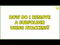 How Do I Remove A Subfolder Using Htaccess