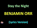 Download Lagu Benjamin Orr - Stay the Night (Lyrics version)