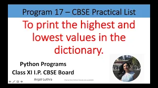 Python Program To find highest and lowest values from a dictionary Class XI I P