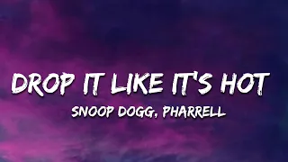 Snoop Dogg Drop It Like It S Hot Ft Pharrell Lyrics 