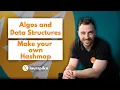 Algos Data Structures - Create a HashMap