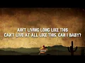 Waylon Jennings - I Ain't Living Long Like This (Lyrics)
