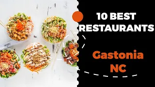 10 Best Restaurants in Gastonia North Carolina 2022 - Top places the locals eat in Gastonia NC