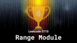 Leetcode 0715 Range Module