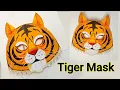 how to make tiger mask tiger mask making with paper tiger craft animal mask making craft