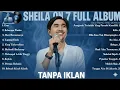 Lagu SHEILA ON 7 FULL ALBUM NO IKLAN | COCOK BUAT CAFE DAN NGOPI | NO IKLAN | NOSTLAGIA