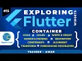 Exploring Flutter Widgets Flutter Container Widget Its Properties