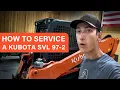 How to Service a Kubota SVL 97-2 Change engine oil hydraulic oil coolant filters and grease