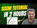 Microsoft SCCM Full Course