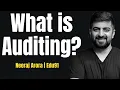 What is Auditing Lecture 1 by Neeraj Arora Audit and Assurance