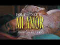 Hola Mi Amor - Ncute