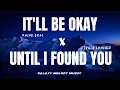 Download Lagu It'll Be Okay - Rachel Grae x  Until I Found You - Stephen Sanchez (Lyrics)
