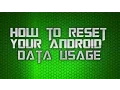 How to Reset your Android device DATA Usage