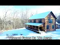 Vermont Log Cabins On 18 Acres VT Real Estate Family Loggers Tesla Powerwall VT