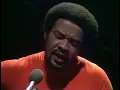 Bill Withers - Ain't No Sunshine (BBC In Concert, May 11, 1974)