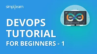 DevOps Tutorial For Beginners - 1 DevOps Tutorial DevOps Training s Simplilearn