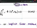 Lecture 22 Part 1 - Time Marching Methods Initial Value Problems Explicit Implicit Euler Methods