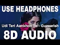 Download Lagu Udi Teri Aankhon Se (8D Audio) || Guzaarish || Sunidhi Chauhan || Hrithik Roshan, Aishwarya Rai