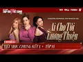 Download Lagu AI CHO TÔI LƯƠNG THIỆN - TRANG PHÁP, THU PHƯƠNG, LAN NGỌC | TIẾT MỤC CHUNG KẾT 1 CHỊ ĐẸP 2023