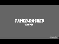 Lagu Tamed Dashed-Enhypen(엔하이픈) Hangul Lyrics 가사