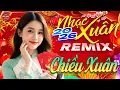 Lagu Chiều Xuân, Tâm Sự Ngày Xuân Remix ➤ LK Nhạc Xuân 2026 Remix Hay Nhất - Nhạc Lên Là Xuân Về