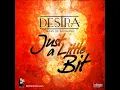 Destra   Just a little bit