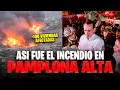 Download Lagu ASÍ FUE EL INCENDIO EN PAMPLONA ALTA - EL PRESIDENTE PA-JERI LLEGÓ 🚨🚒