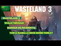 Incidents - WASTELAND 3