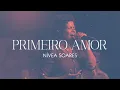 Download Lagu NÍVEA SOARES | PRIMEIRO AMOR (AO VIVO)