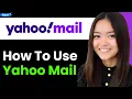 How to Use Yahoo Mail Full Beginners Guide 2026 Step By Step