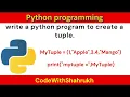 write a python program to create a tuple with different data types