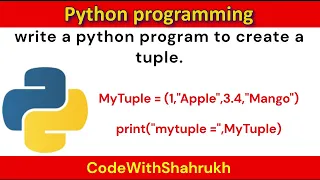 write a python program to create a tuple with different data types