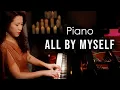 Download Lagu All by Myself (Eric Carmen) Piano Cover by Sangah Noona